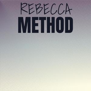 Rebecca Method