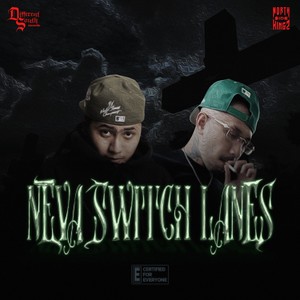 NEVA SWITCH LANES (Explicit)