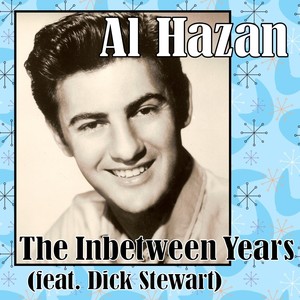 The Inbetween Years(feat. Dick Stewart)