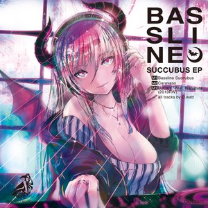 BASSLINE SUCCUBUS