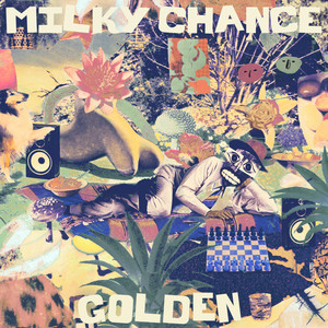 Golden-Milky Chance