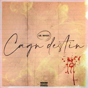 Cagn destin (Explicit)