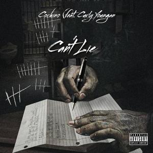 Can’t Lie (feat. Curly Youngan) [Explicit]