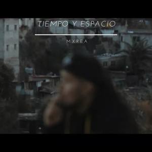 TIempo y Espacio (Explicit)