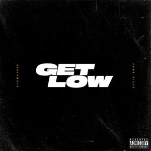 GET LOW (Explicit)