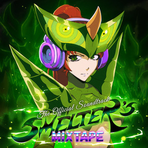 Smelter's Mix Tape - The Official Soundtrack