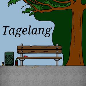 tagelang (Explicit)