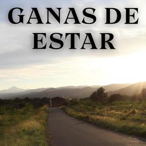 Ganas de Estar