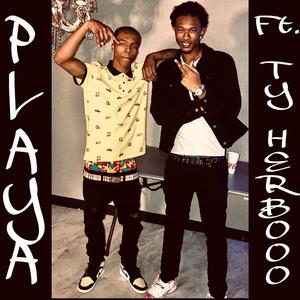 Playa (feat. Ty Herbooo) [Explicit]