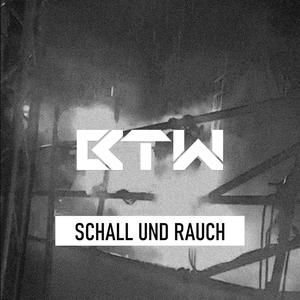 Schall und Rauch