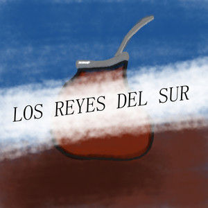 Los Reyes del Sur (Explicit)