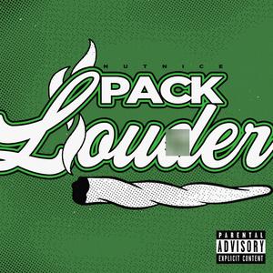 Pack Louder (Explicit)