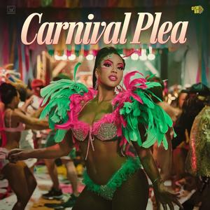 Carnival Plea (Is there a man)