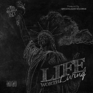 Life Worth Living (Explicit)