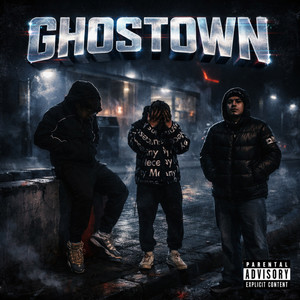 Ghostown (Explicit)