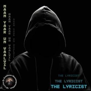 Naan Yaar Un Vaalvil