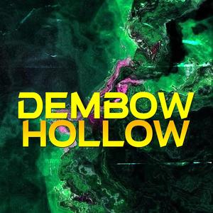 Dembow Hollow