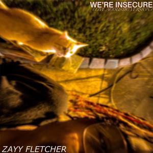 we're insecure (Live Acoustic Version)