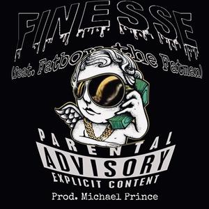 Finesse (Fatboy the Fatman, Doomsday Doomi) [Explicit]