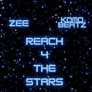 Reach 4 The Stars (feat. Komo Beatz) (Explicit)