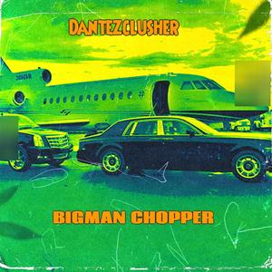 Bigman Chopper