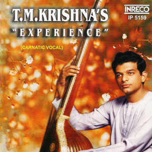 T. M. Krishna's Experience