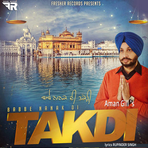 Babe Nanak Di Takdi