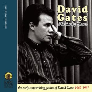 David Gates (The Early Years  1962-1967)