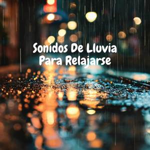 Sonidos De Lluvia Para Dormir