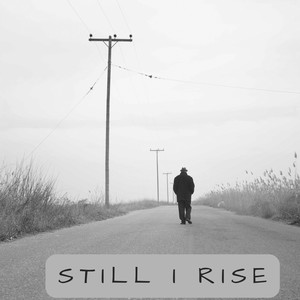 Still I Rise (Freestyle)