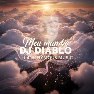 Meu Mambo (feat. 4NONYMOUS MUSIC)