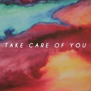 Take Care Of You (照顾你)