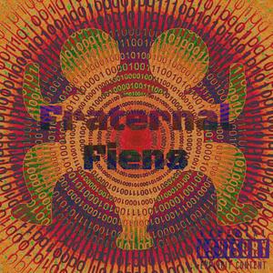 Fraternal Fiens (Explicit)