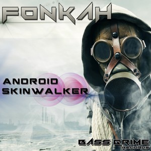 Android Skinwalker
