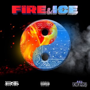 Fire & Ice (feat. FatKao) [Explicit]