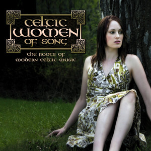 Celtic Women Of Song