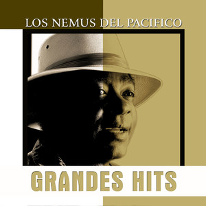 Grandes Hits - Los Nemus del Pacífico