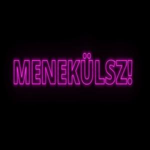 MENEKÜLSZ! (feat. Milcsoo) [Explicit]