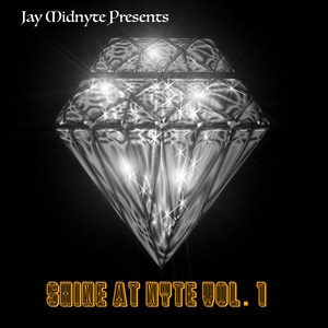 Shine At Nyte Vol. 1 (Explicit)