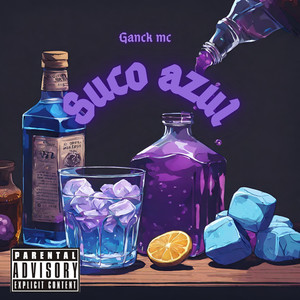 Suco Azul (Explicit)