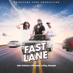 Fast Lane (feat. Flacness & King sweeps aka trapstar)