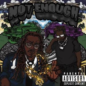 NOT ENOUGH (feat. Zo1, Allstar JR & Zoran) [Explicit]