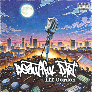 Beautiful Dirt (Explicit)