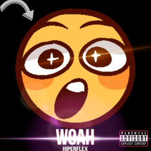 WOAH (Explicit)