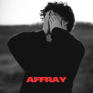AFFRAY (Explicit)