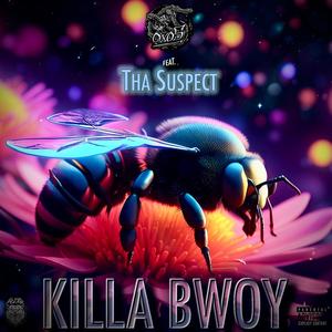 Killa Bwoy (feat. Tha Suspect) (Explicit)