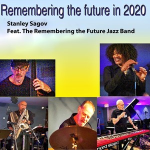 Remembering the Future in 2020 (Live)