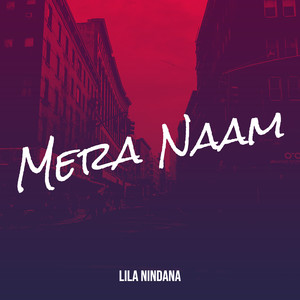 Mera Naam (Explicit)