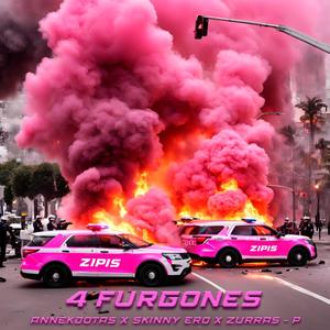 4 FURGONES (SKINNY ERO) (feat. ANNEKDOTAS & ZURRAS - P) [Explicit]