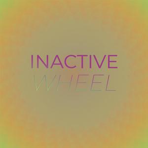 Inactive Wheel